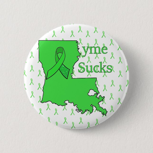 "Lyme Sucks" en Botón de Louisiana (Anverso)