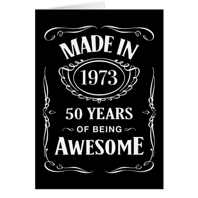Made in 1973 50 years of being awesome 2023 bday (Frente)