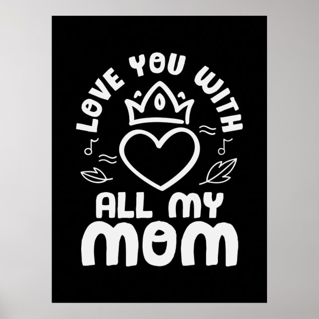 Madre Arte Te Amo Con Todo Mi Mamá (Frente)