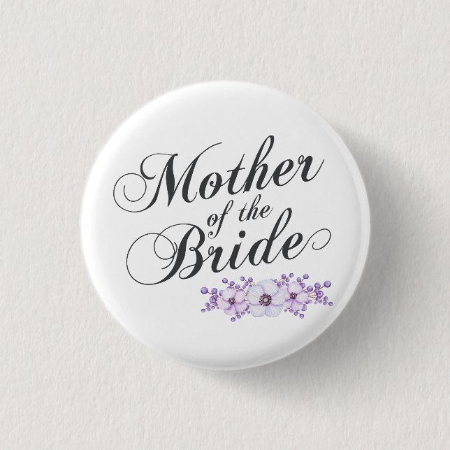 Madre del Boda de la novia | Botón Pin (Anverso)