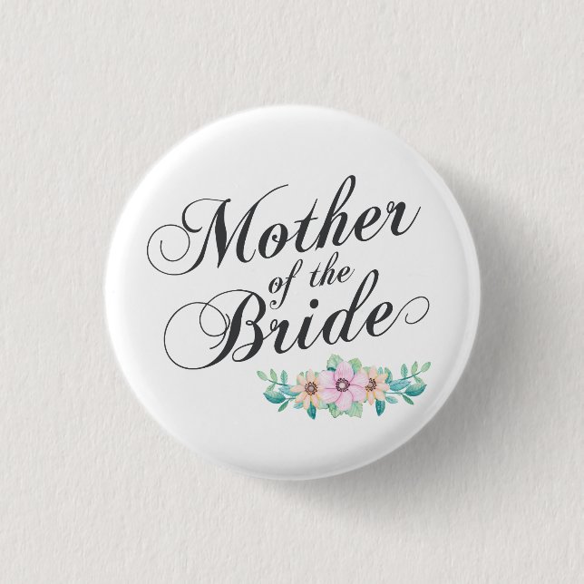 Madre del Boda de la novia| Botón Pin (Anverso)