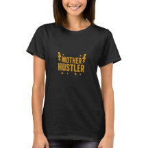Madre dorada Hustler diseña camiseta del día de la