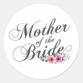 Madre simple del Boda de la novia | PEGATINA