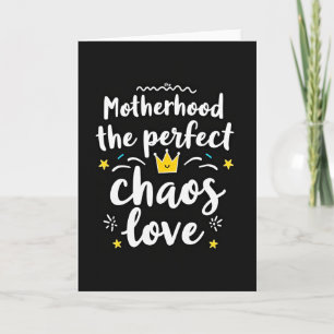 Madres del perfecto caos tarjeta de amor