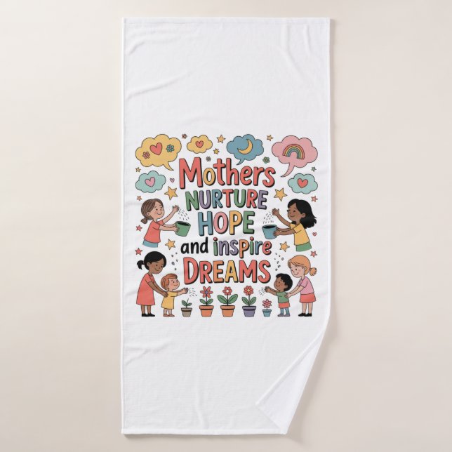 Madres Nutren Esperanza e Inspiran Sueños (Toalla de baño)