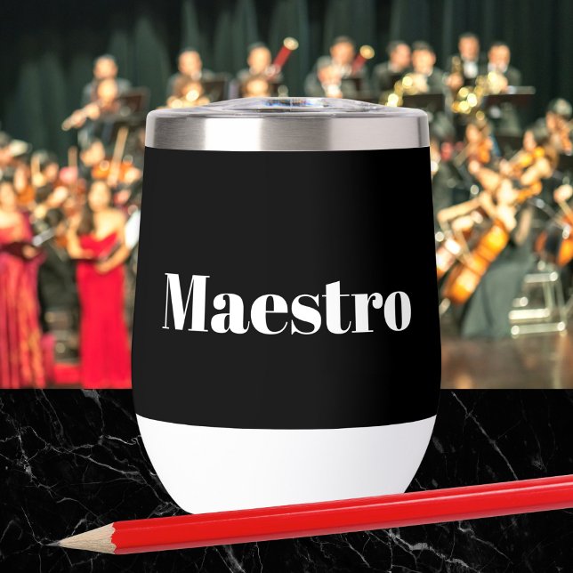 Maestro Director Músico Artista Temática Musical (A black and white wine tumbler with 'Maestro' wording, to personalize with a name on the back)