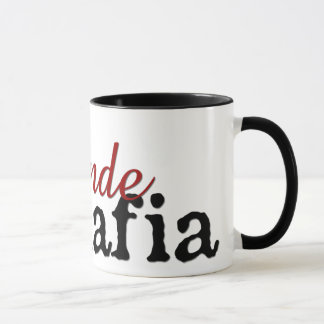 ¡Mafia rubia! - Taza