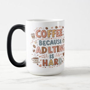 Mágica Café: Porque Ser Adulto es Difícil – Taza Cambiant