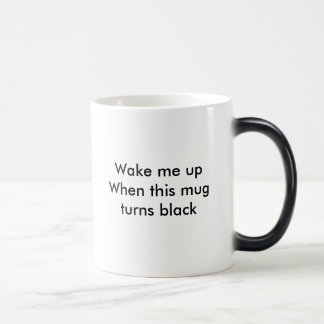Mágica Despiérteme encima de cuando esta taza da vuelta a