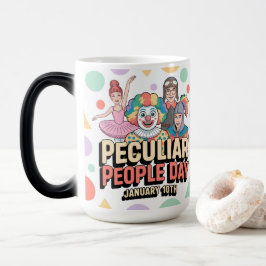 Mágica Día de la Gente Peculiar Taza Morfante