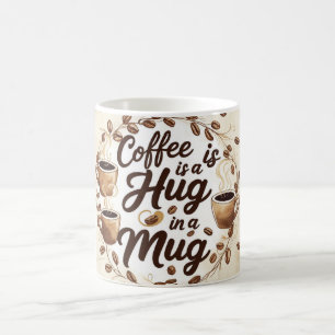 Mágica El café es un abrazo en una taza