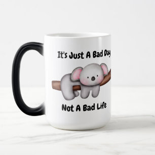 Mágica Es sólo una mala taza de día