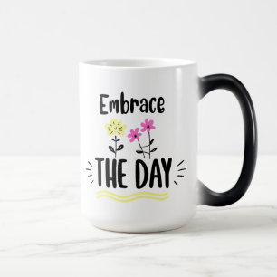 Mágica Taza con cita inspiradora para abrazar el día