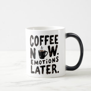 Mágica Taza de café 'Café Ahora, Emociones Después'