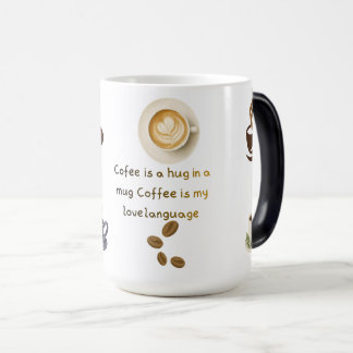 Mágica Taza de café linda, el café es un abrazo en una ta