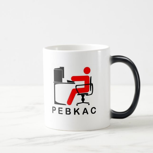 Mágica Taza de PEBKAC (Derecha)