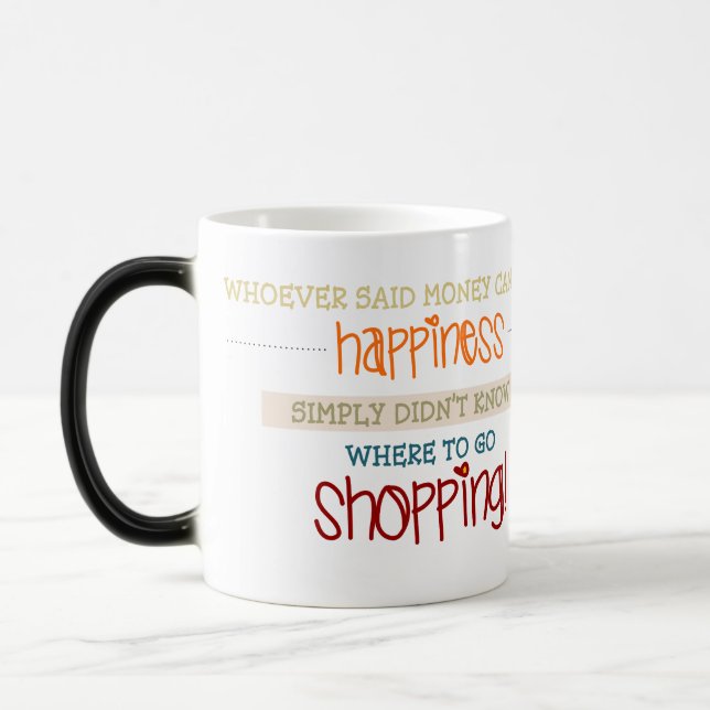 Mágica Taza de Shopoholic (Izquierda)
