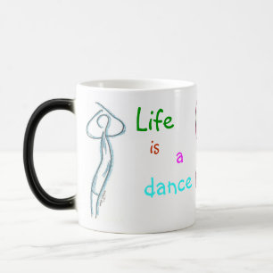Mágica Taza - la vida es una danza de muchos pasos