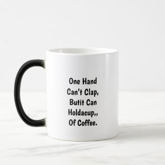 Mágica Una Mano, Una Taza de Café