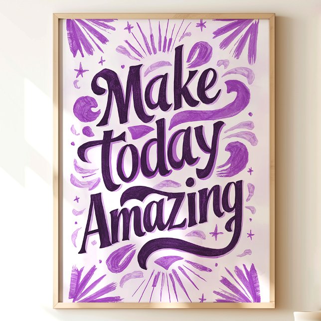 Make Today asombroso: El arte morado motivacional (Subido por el creador)