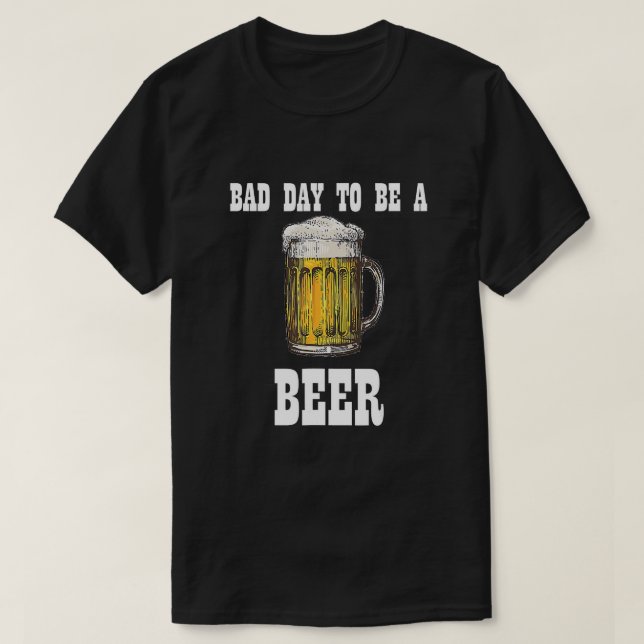 Mal día para ser una camiseta de cerveza (Diseño del anverso)