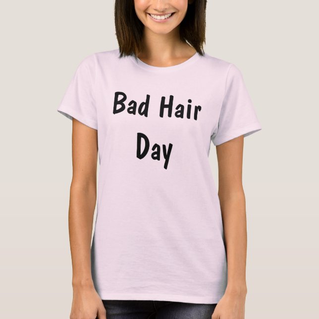 Mala camiseta del día del pelo (Anverso)