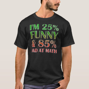 Malo En Matemáticas Camiseta Divertida