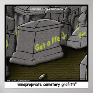 Malo Grafiti de Cementerio Póster Divertido
