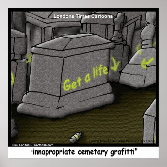 Malo Grafiti de Cementerio Póster Divertido (Frente)