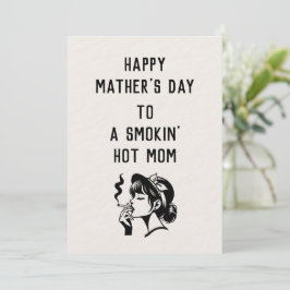 ¿Mamá Ardiente? Esta Tarjeta del Día de la Madre e
