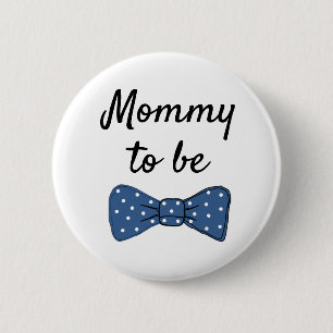 Mamá azul para ser el botón de Baby Shower de Bo