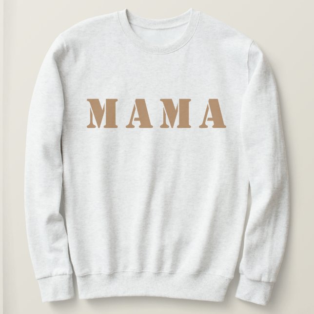 "Mama" Camisas sudaderas de cuello de la tripulaci (Anverso del diseño)