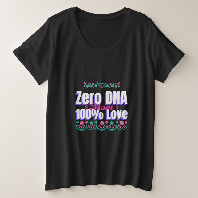 Mamá Cero ADN 100% Amor Madre Adoptiva (Anverso del diseño)