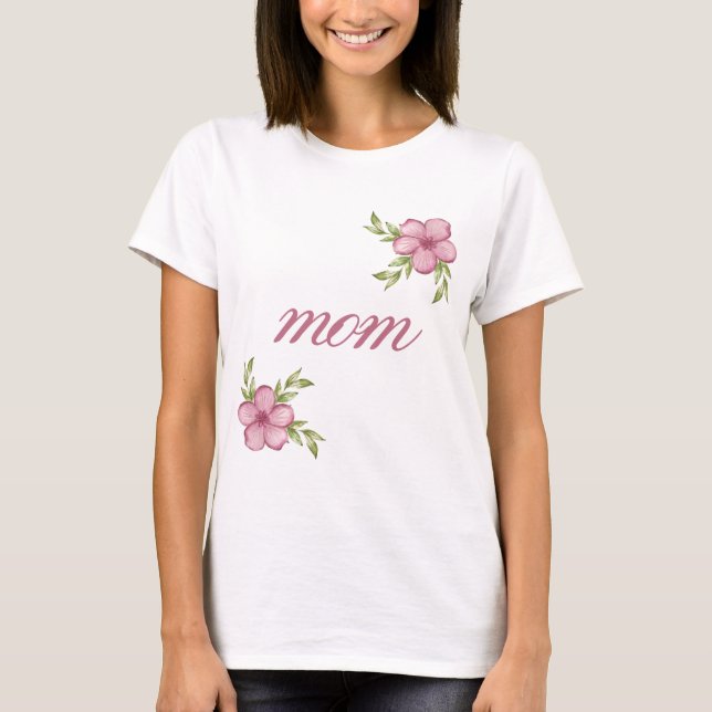 Mamá con flores rosadas camiseta básica para mujer (Anverso)