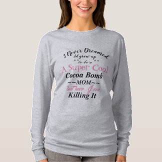 Mamá de la bomba de cacao mata a la camiseta con m