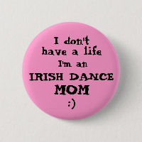 Mamá de la danza del irlandés "no tengo botón del