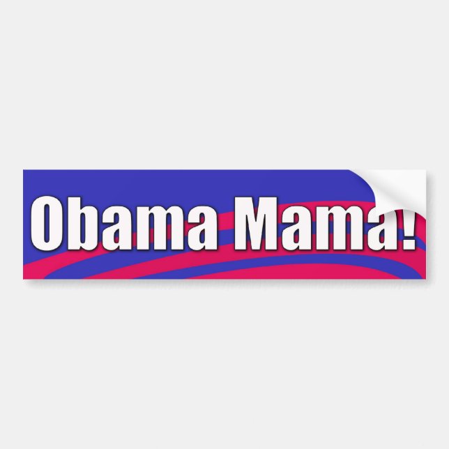 ¡Mamá de Obama! Pegatina para el parachoques (Frente)