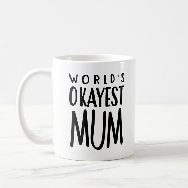 MAMÁ de Okayest del mundo - taza de café del té (Izquierda)