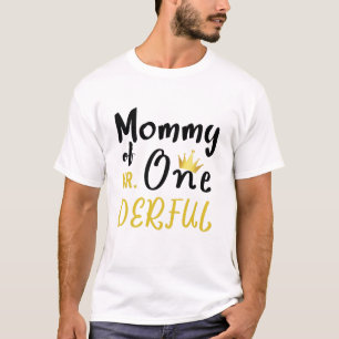 Mamá de Sr. Onederful 1ª Camiseta One-Derful