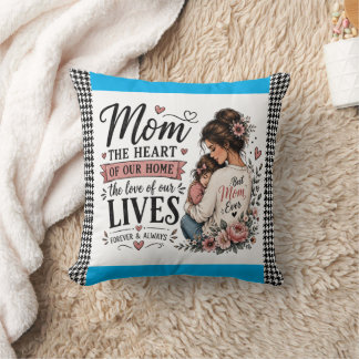 Mamá El Corazón De Nuestro Hogar Almohada Con Acce