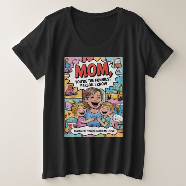 Mamá, eres la persona más graciosa que conozco (Anverso del diseño)