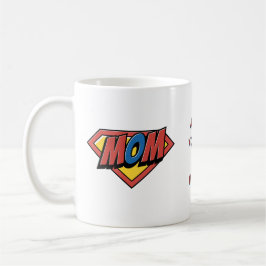 Mamá Eres Mi Héroe Taza de Café Personalizada