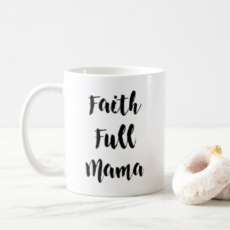 Mamá Fe-Llena 11 onzas. Taza