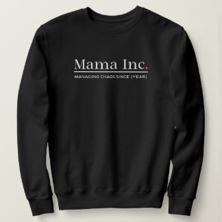 Mama Inc. Gestionando el Caos Sudadera Personaliza