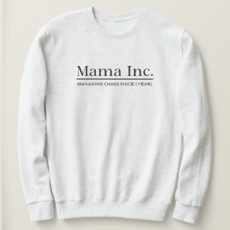 Mama Inc. Gestionando el Caos Sudadera Personaliza