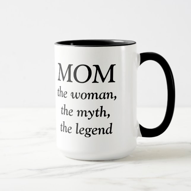 Mamá la mujer, el mito, la taza de la leyenda (Derecha)
