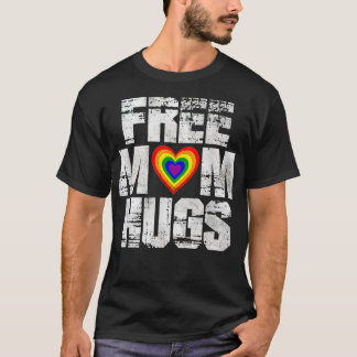 Mamá libre abraza camiseta para mujeres Orgullo Ga
