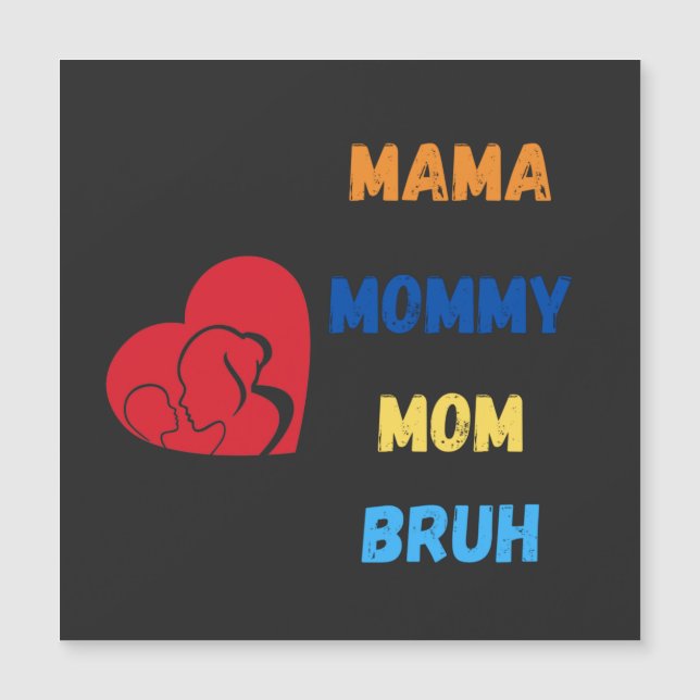 Mamá mamá bruh (Anverso)