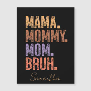 Mamá. Mamá. Mamá. Bruh