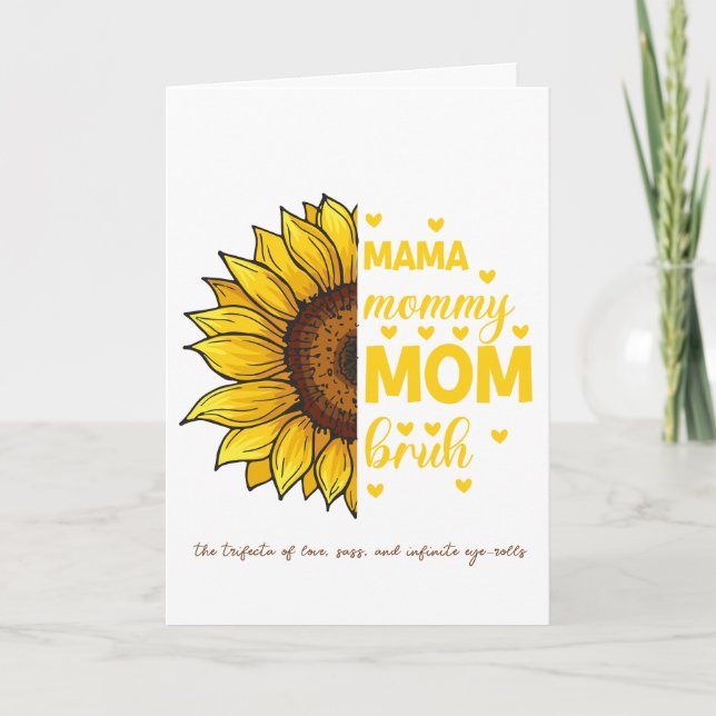 Mamá, mamá, mamá BRUH tarjeta del día de la madre (Anverso)